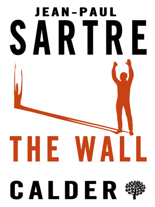 Title details for The Wall by Jean-Paul Sartre - Available